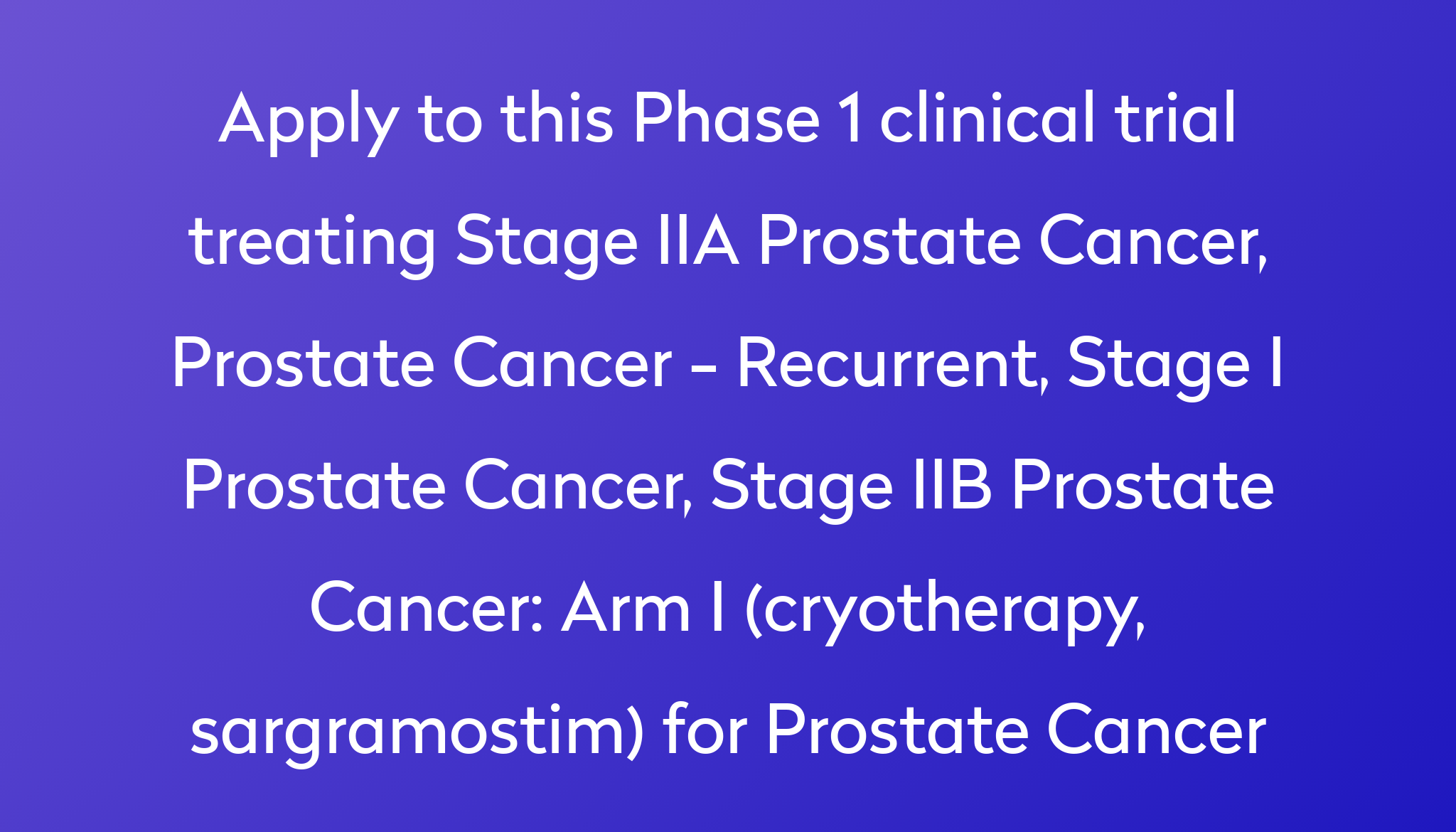 arm-i-cryotherapy-sargramostim-for-prostate-cancer-clinical-trial